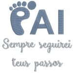 Pai Sempre Seguirei Teus Passos -  Ponto Cheio