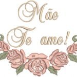 Rosas Mãe  te amo